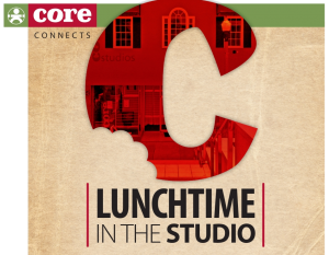 CORE Presents Lunchtime in the Studio ~ Dance The Unexpected