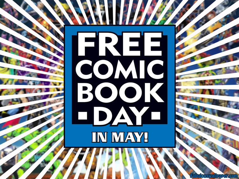 CELEBRATE FREE COMIC BOOK DAY ON MAY 7