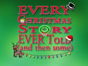 *Facebook Friday Freebie!  Enter To Win 4 tickets to Every Christmas Story Ever Told (And Then Some) by Center Stage North!