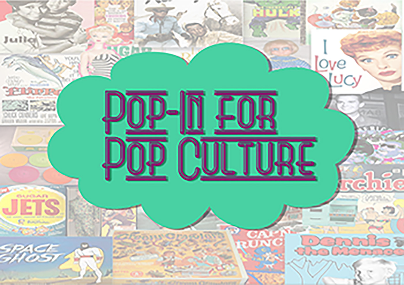Pop-In for Pop Culture: Arts & Crafts!