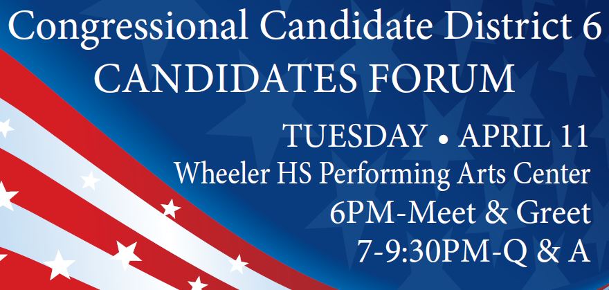 Candidates Forum for Congressional District 6 Set for April 11