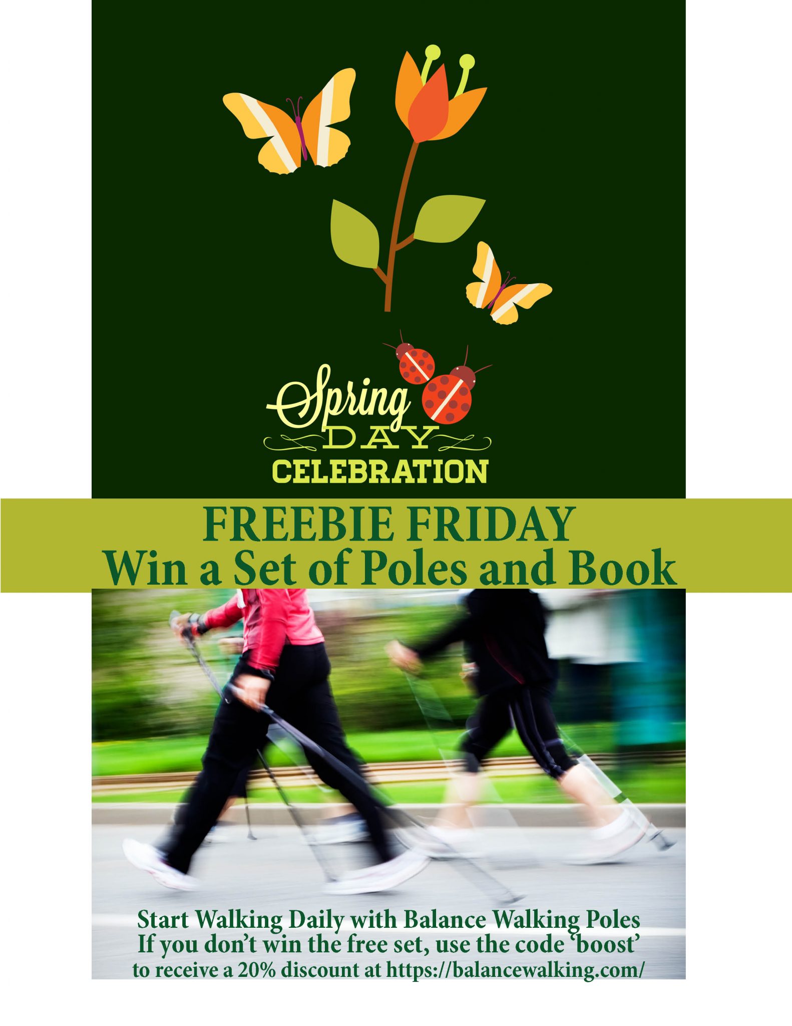 Facebook Friday Freebie!  Enter to Win a Set of Balance Walking Nordic Poles and  Balance Walking Motivational Book “Turn Back the Clock”!
