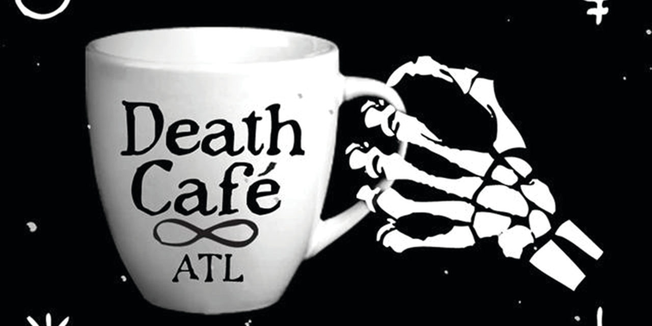THE INAUGURAL MEETING OF DEATH CAFÉ EAST COBB