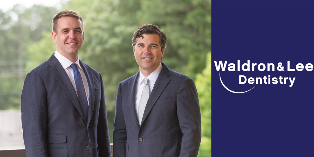WALDRON & LEE DENTISTRY MOVES TO NEW EAST COBB LOCATION