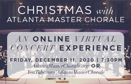 Christmas with Atlanta Master Chorale: an online virtual concert experience