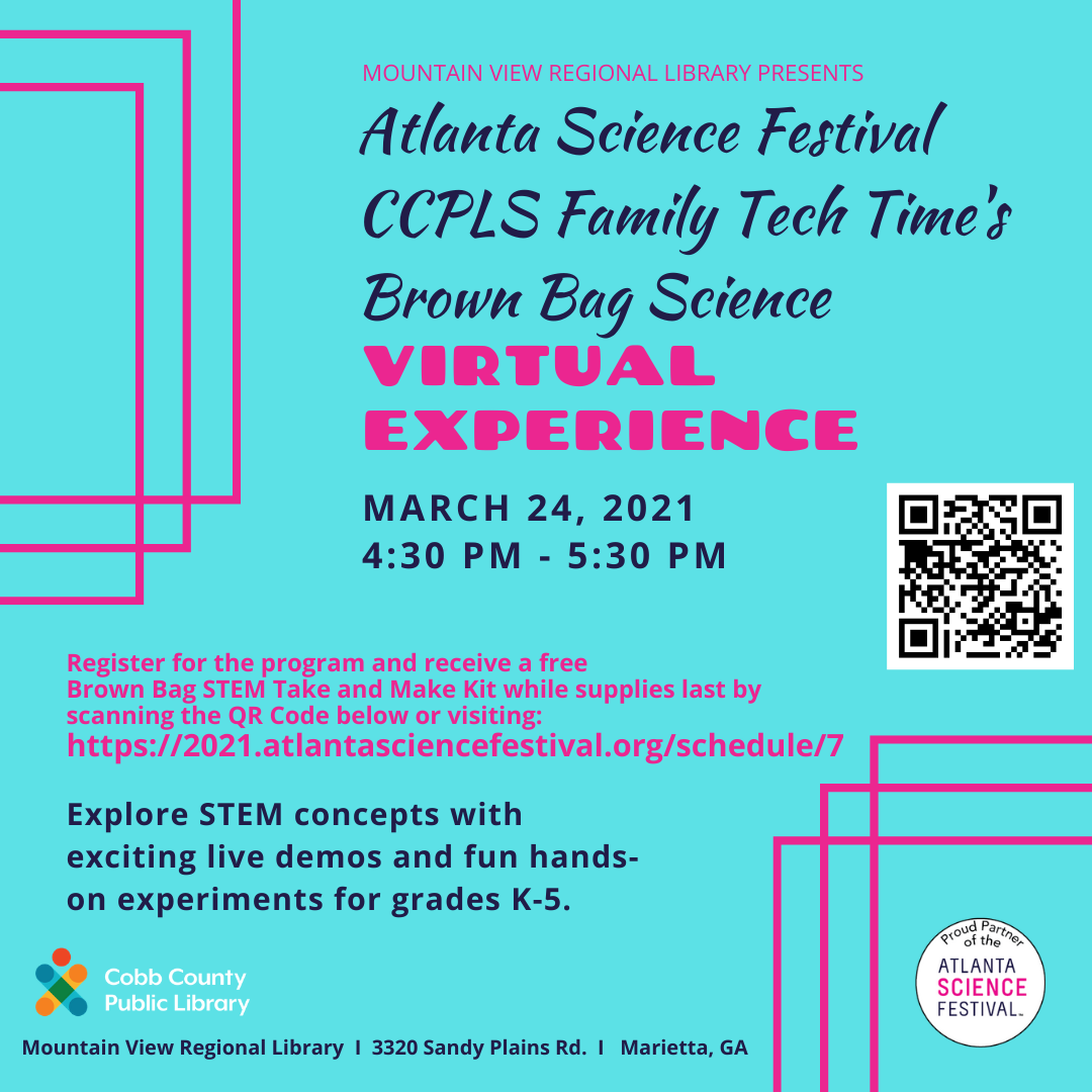 Atlanta Science Festival CCPLS Family Tech Time's Brown Bag Science