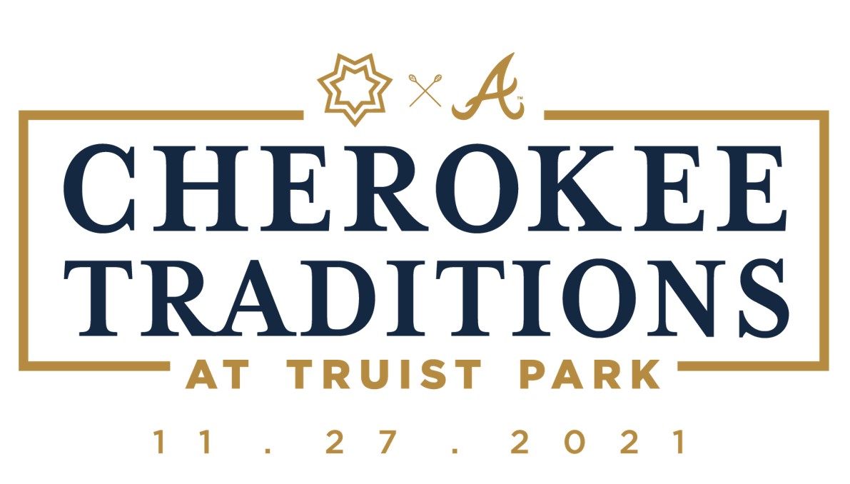 Atlanta Braves and Eastern Band of Cherokee Indians to Celebrate Native  American Heritage Month with First-Ever Cherokee Traditions at Truist Park