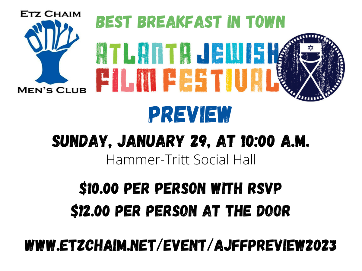 Atlanta Jewish Film Festival Preview and Best Breakfast in Town