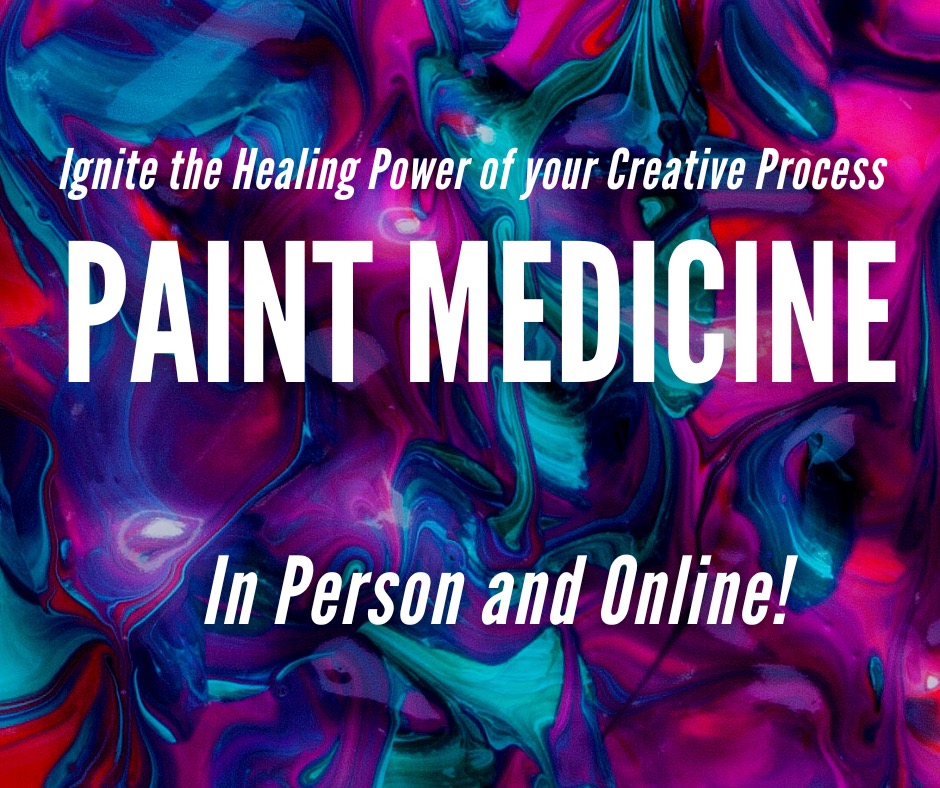 Paint Medicine - Expressive Arts Classes