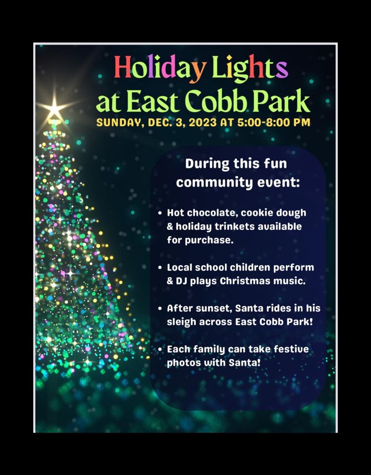 EAST COBB PARK: HOLIDAY LIGHTS CELEBRATION 1