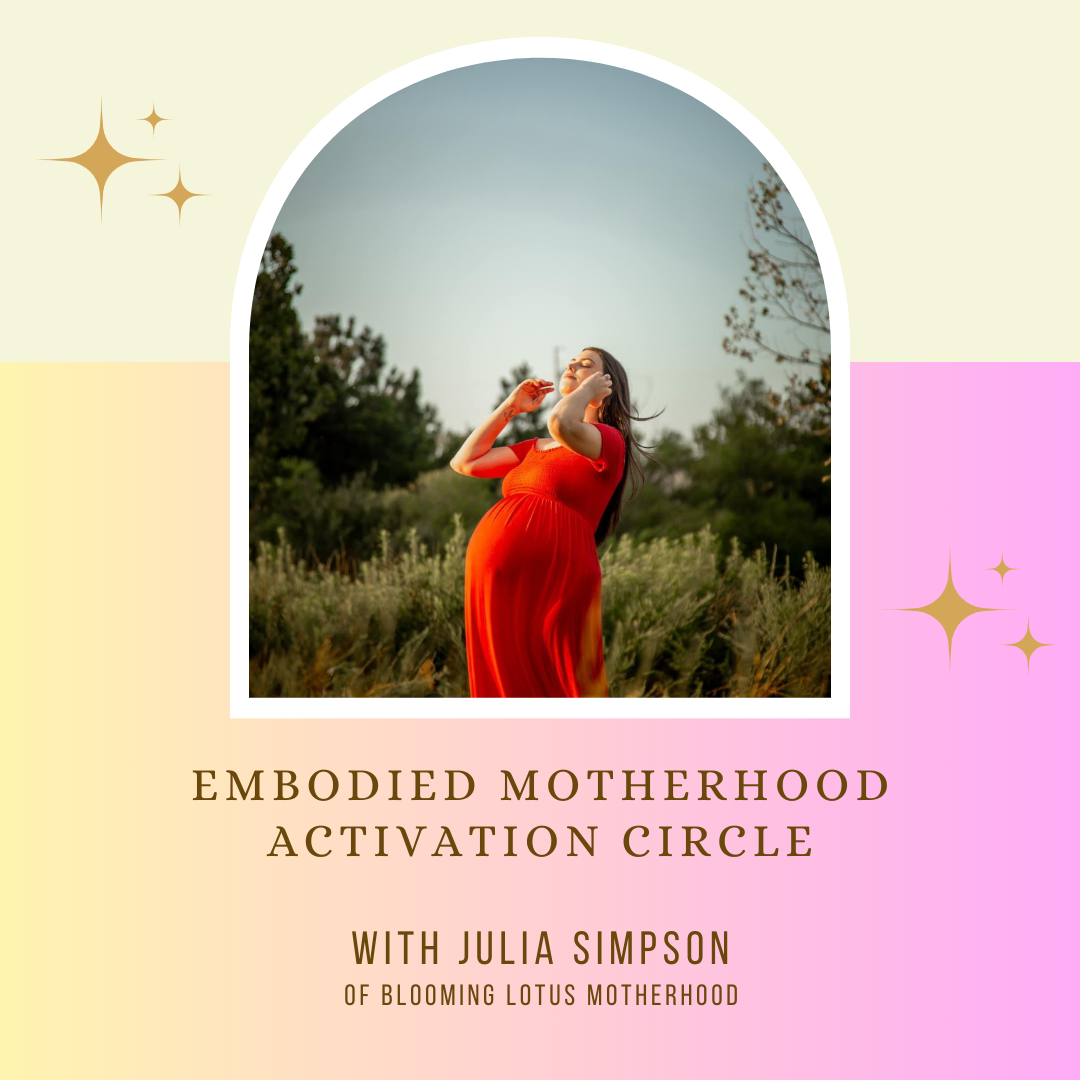 Embodied Motherhood Activation Circle