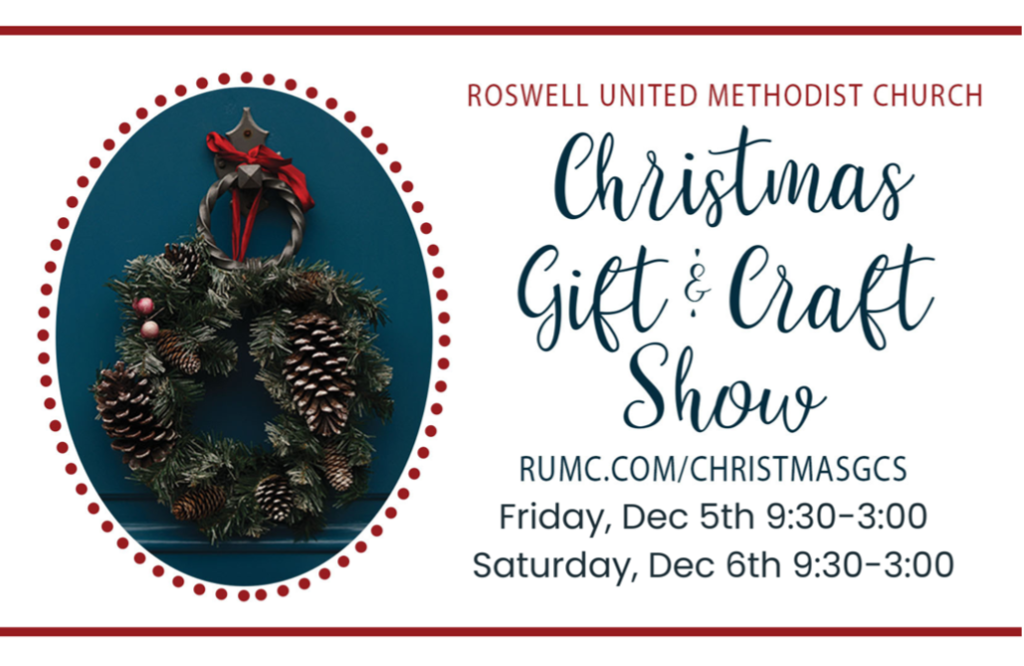 Roswell UMC Christmas Gift &Craft Show