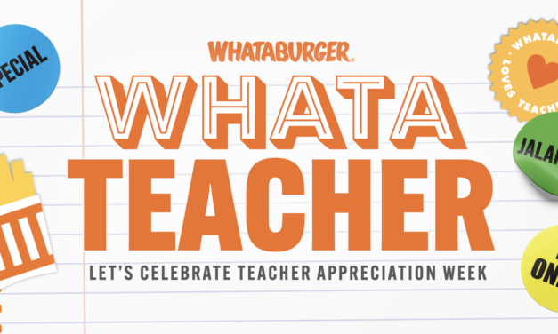 Teachers, This One’s for You:  Free Breakfast at Whataburger® on May 7