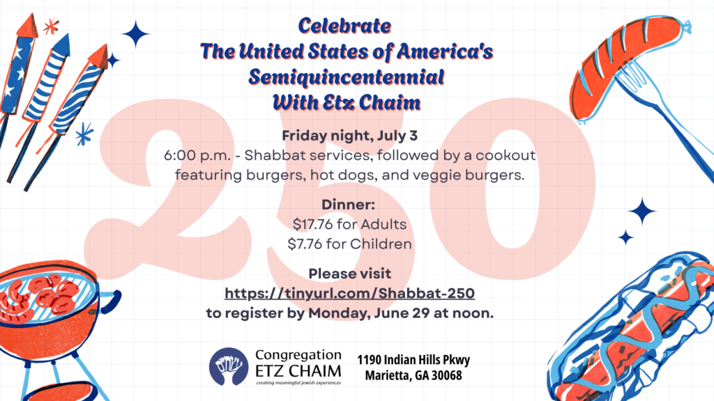 250th Anniversary of USA Cookout at Etz Chaim