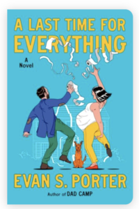 EAST COBB AUTHOR EVAN S. PORTER RETURNS WITH HEARTWARMING NEW NOVEL, A LAST TIME FOR EVERYTHING 1