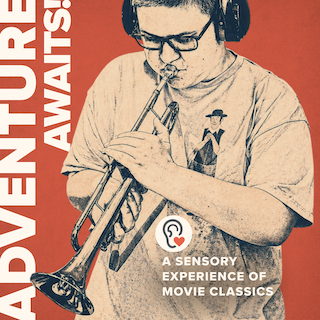 Sensory Friendly Concert: Adventure Awaits