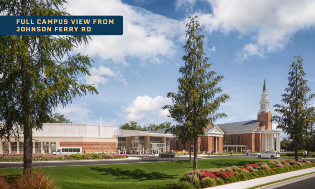JOHNSON FERRY BAPTIST CHURCH TO BREAK GROUND ON NEW WORSHIP CENTER